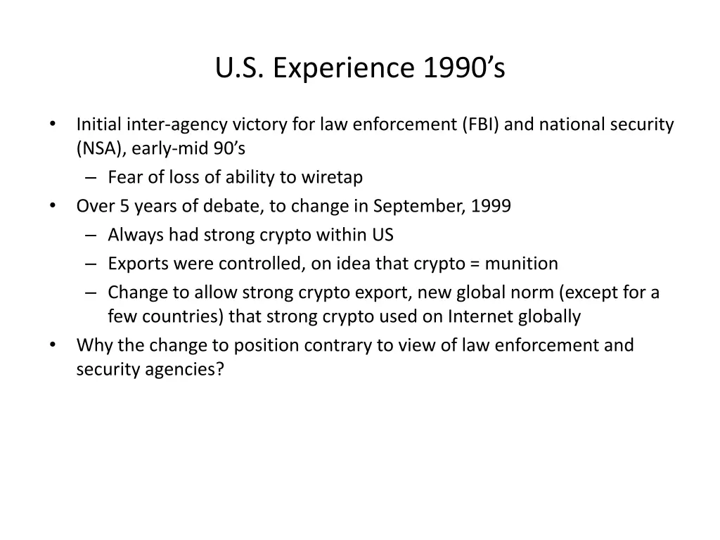 u s experience 1990 s