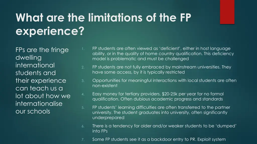 what are the limitations of the fp experience