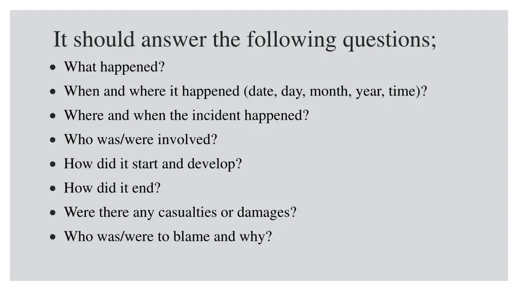 it should answer the following questions what