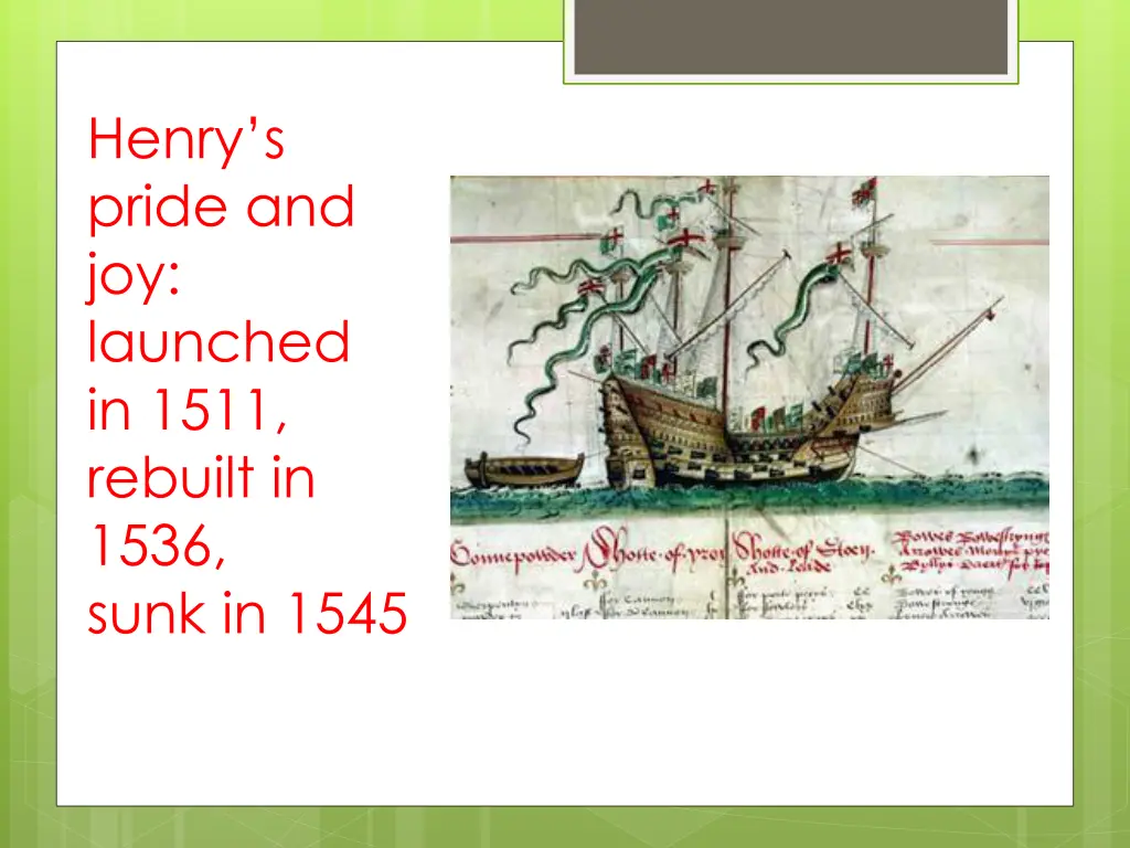 henry s pride and joy launched in 1511 rebuilt