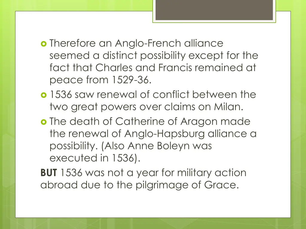 therefore an anglo french alliance seemed