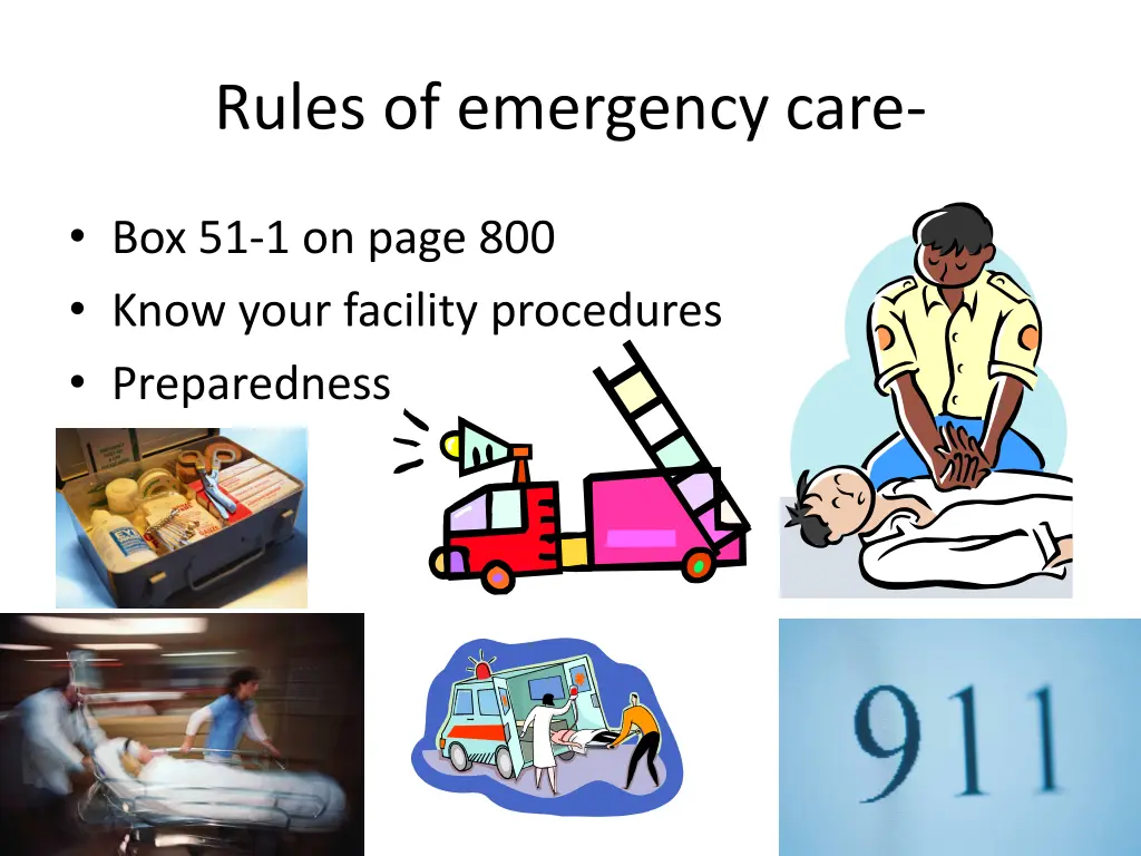 rules of emergency care