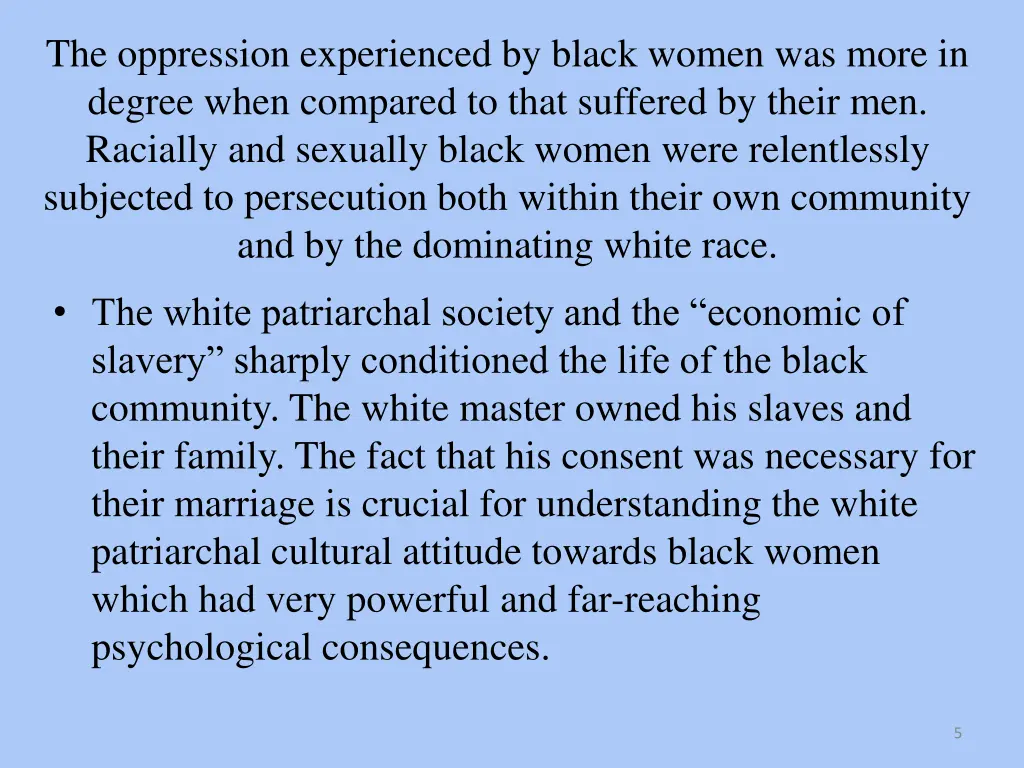 the oppression experienced by black women