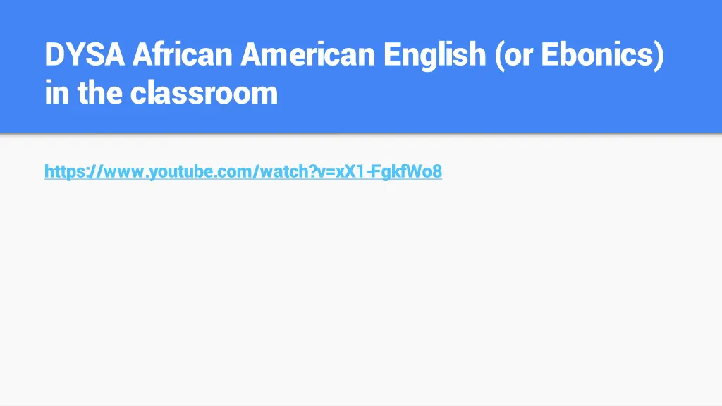 dysa african american english or ebonics