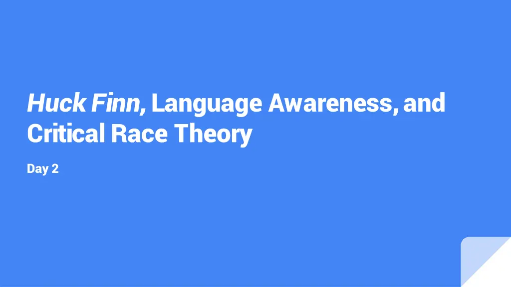 huck finn language awareness and critical race 1