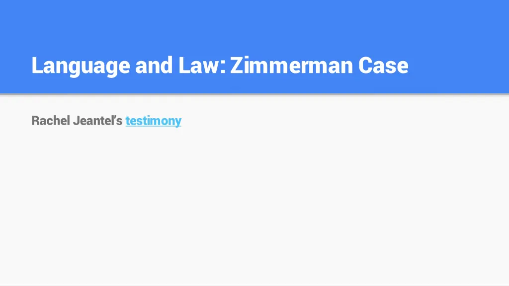 language and law zimmerman case