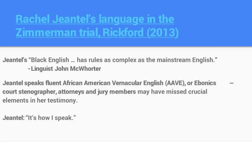 rachel jeantel s language in the zimmerman trial