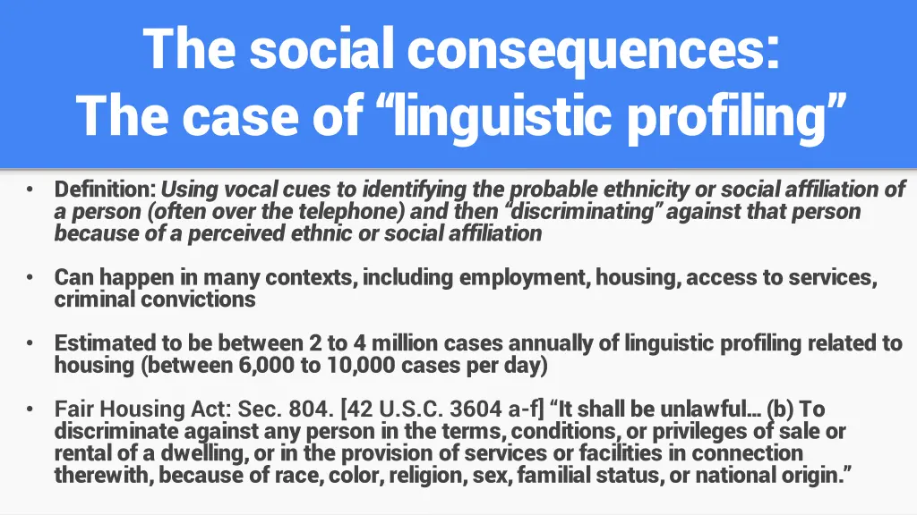 the social consequences the case of linguistic