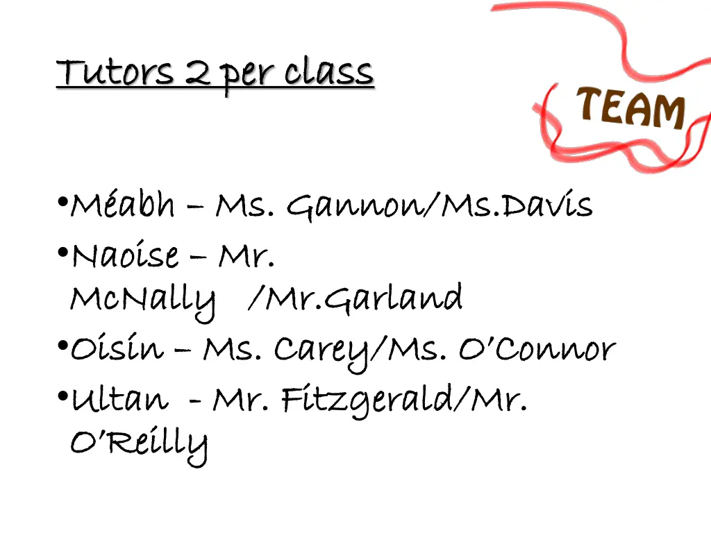 tutors 2 per class tutors 2 per class 1