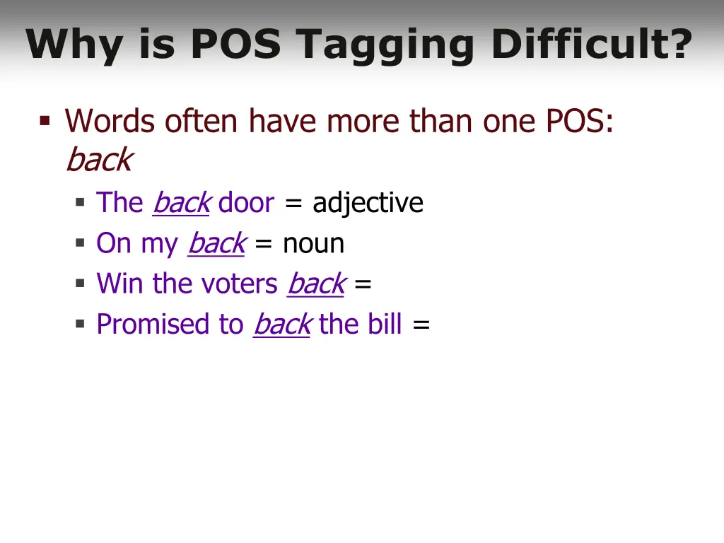 why is pos tagging difficult 1