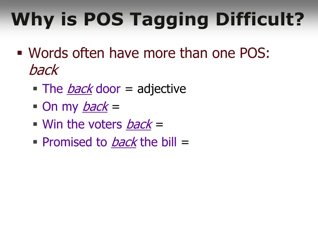 why is pos tagging difficult