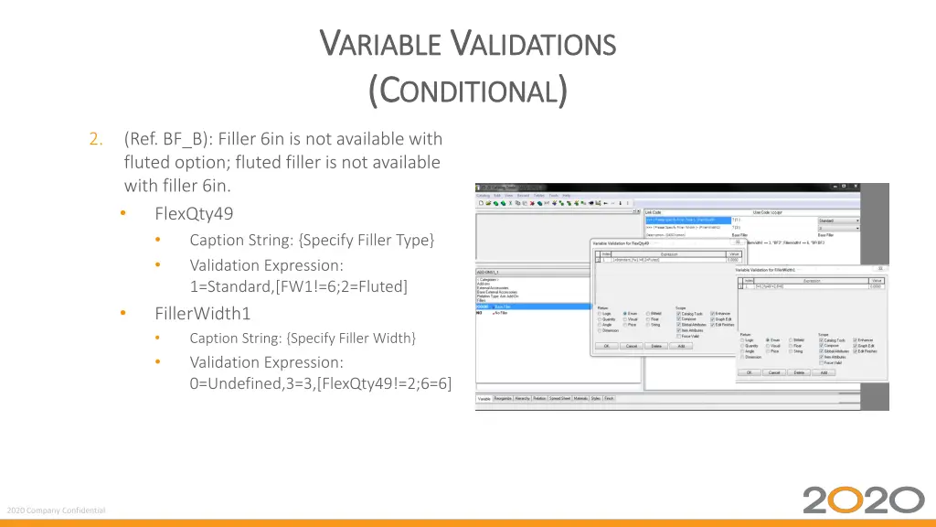 v v ariable ariable v v alidations c c onditional 1