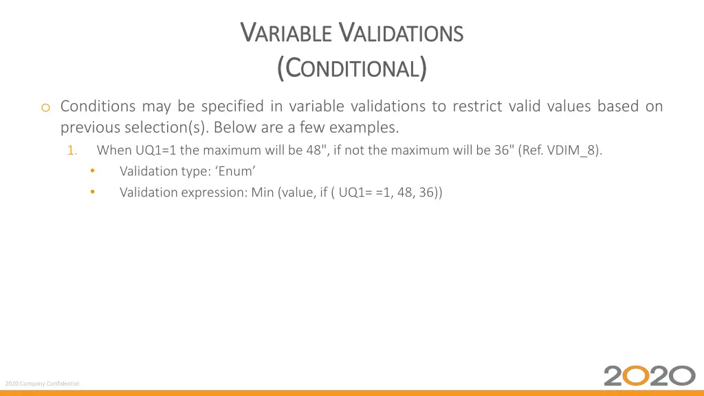 v v ariable ariable v v alidations c c onditional