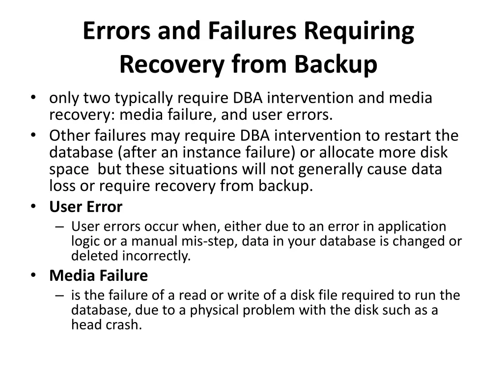 errors and failures requiring recovery from