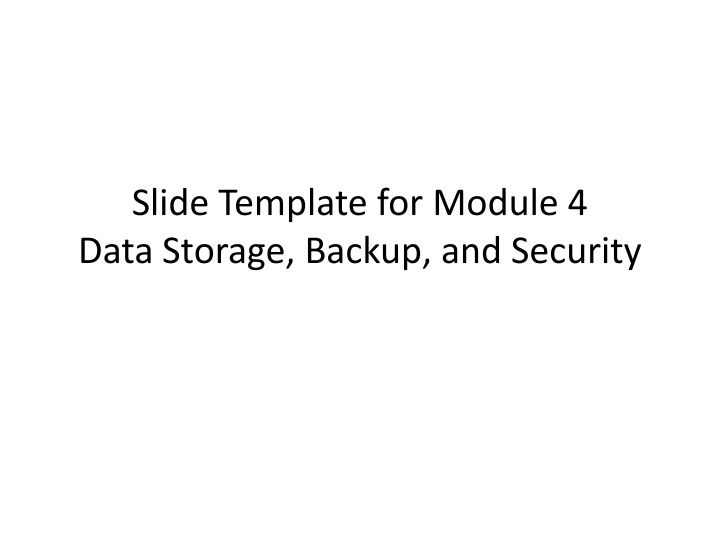 slide template for module 4 data storage backup