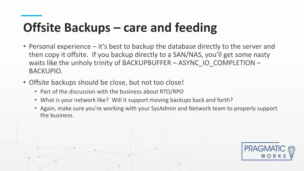 offsite backups care and feeding