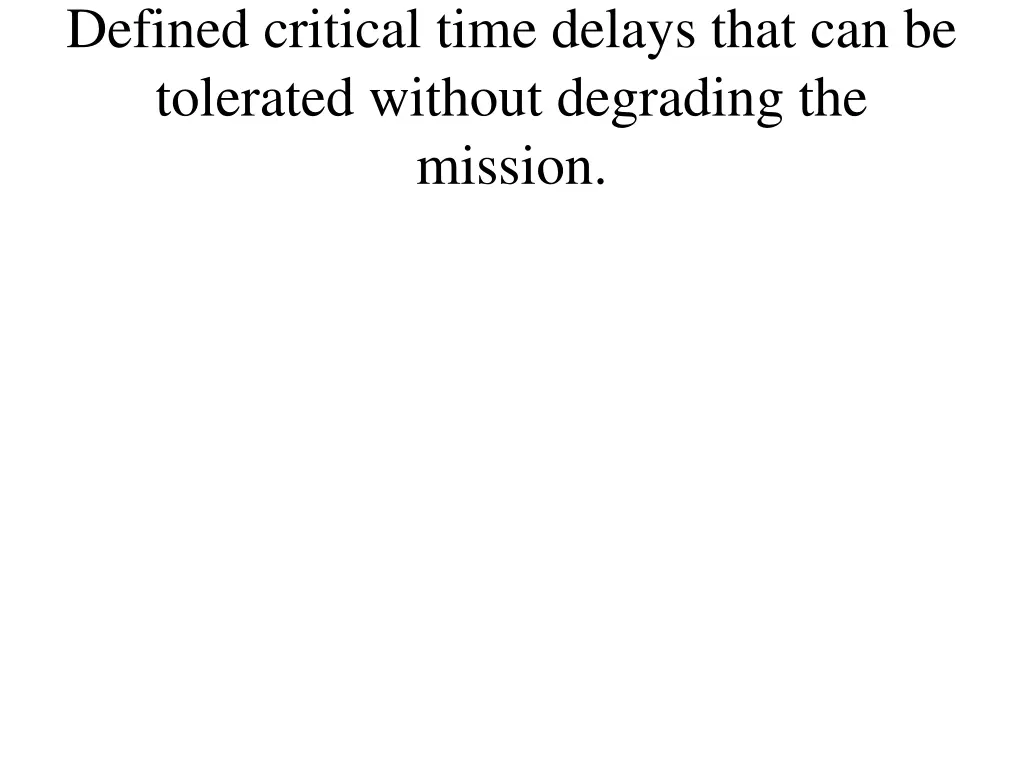 defined critical time delays that