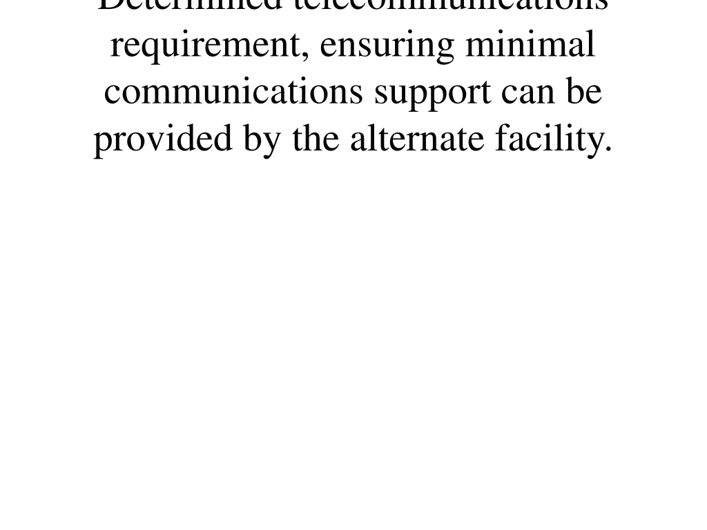 determined telecommunications requirement