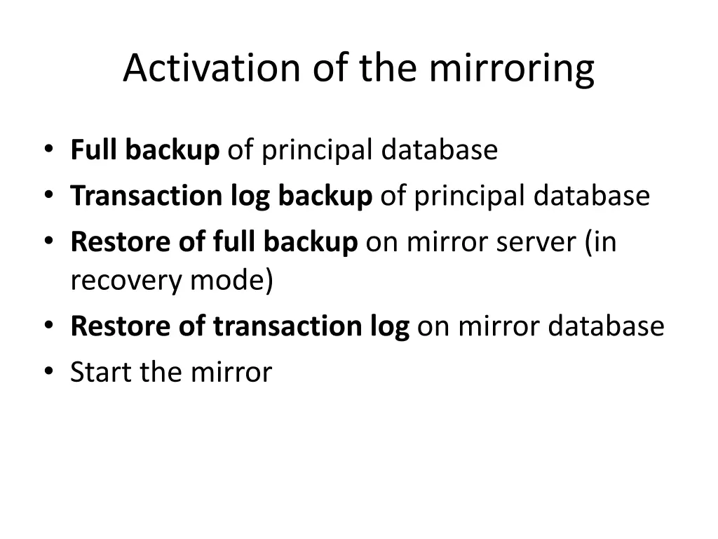 activation of the mirroring