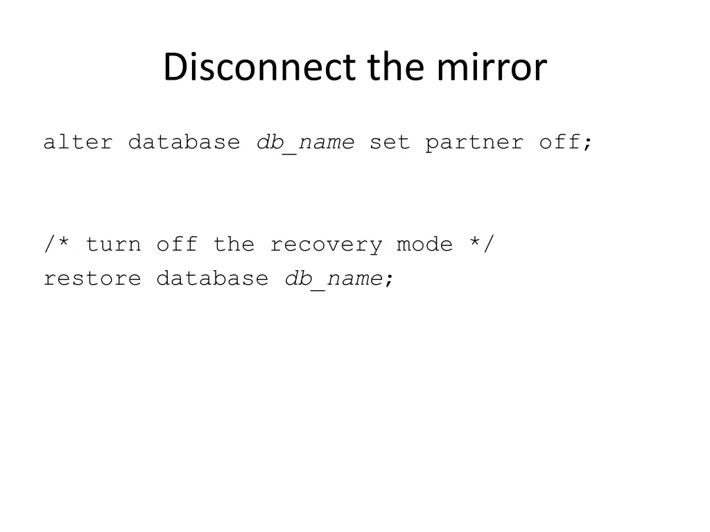 disconnect the mirror