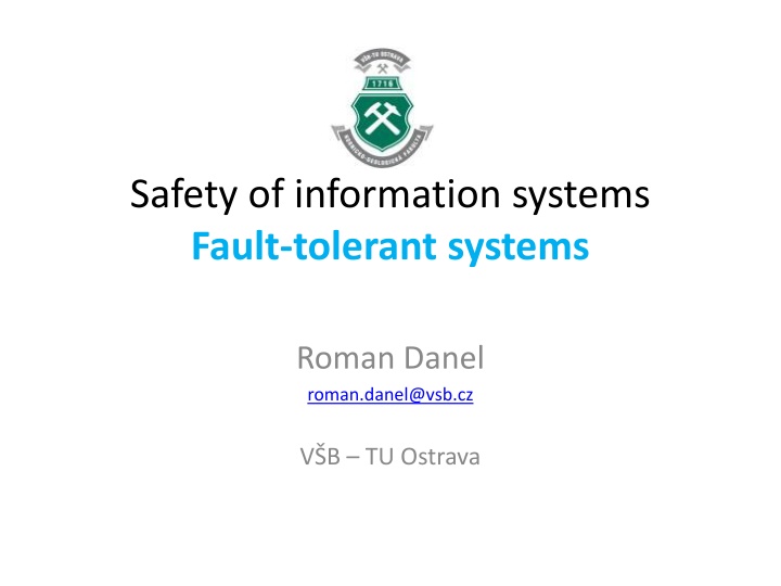 safety of information systems fault tolerant