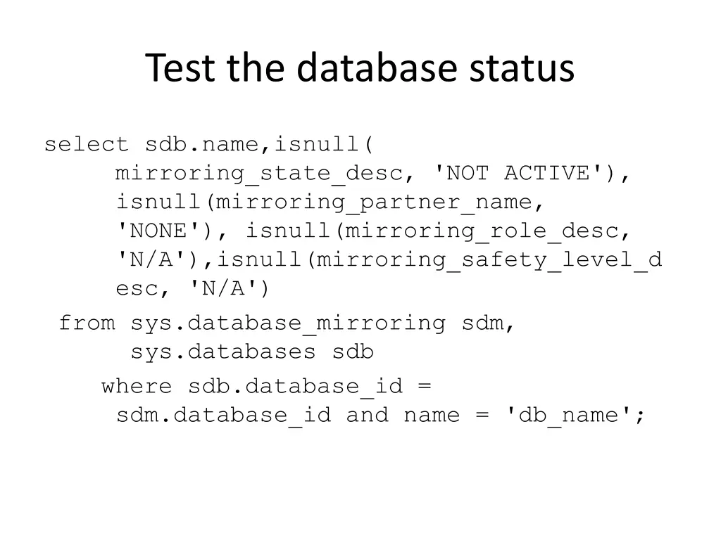 test the database status