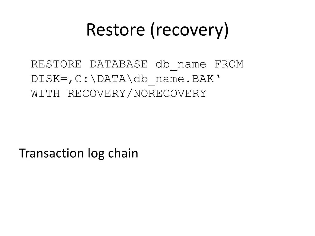 restore recovery