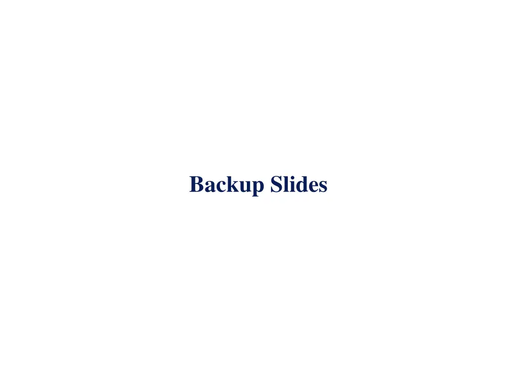 backup slides