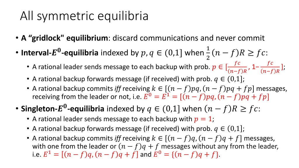 all symmetric equilibria