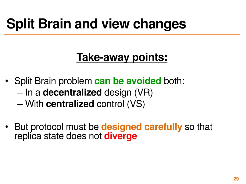 split brain and view changes