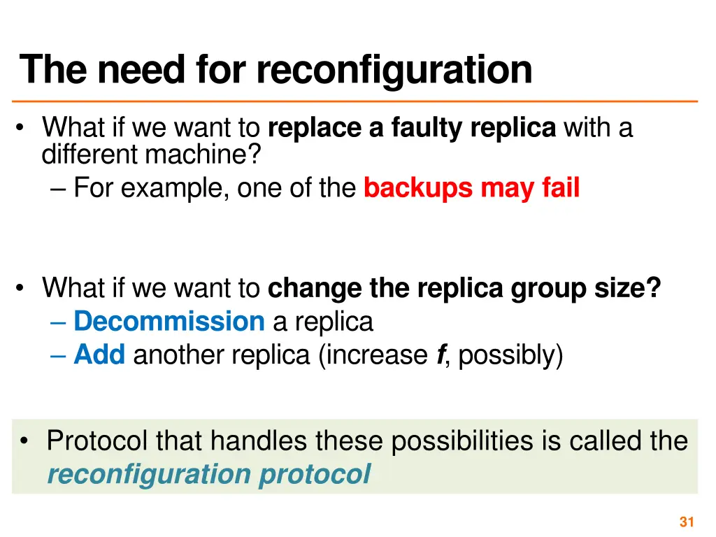 the need for reconfiguration