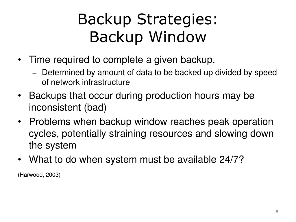 backup strategies backup window