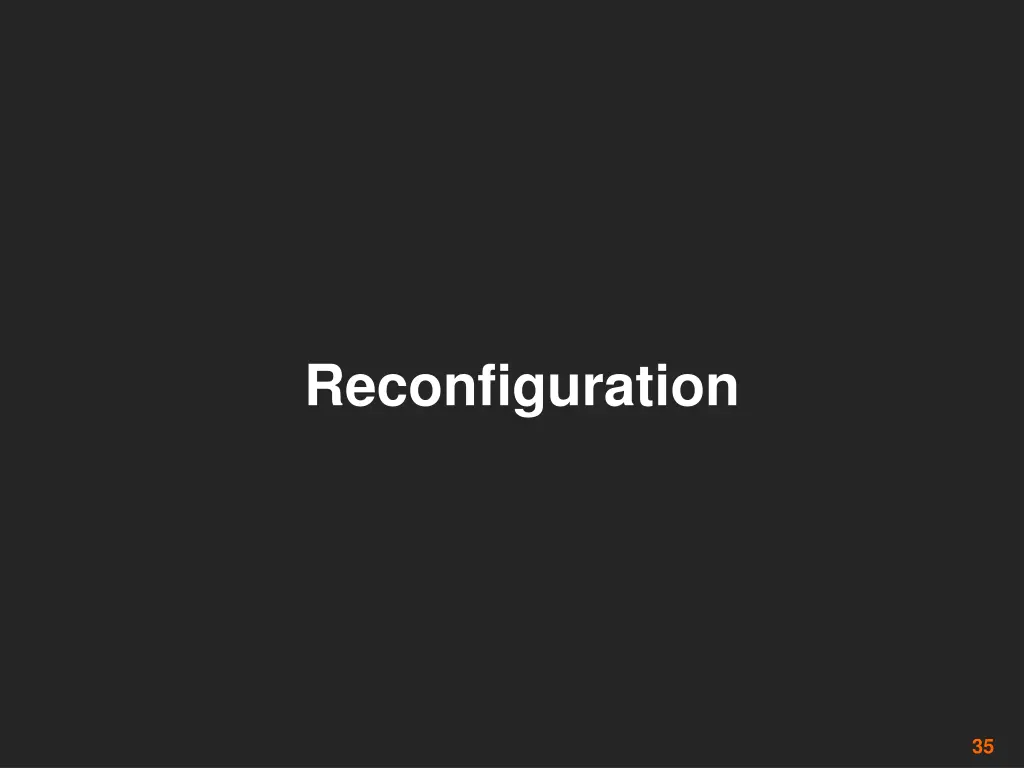 reconfiguration