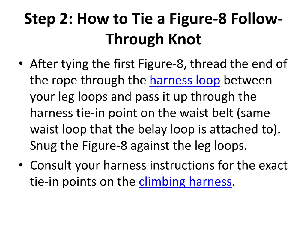 step 2 how to tie a figure 8 follow through knot