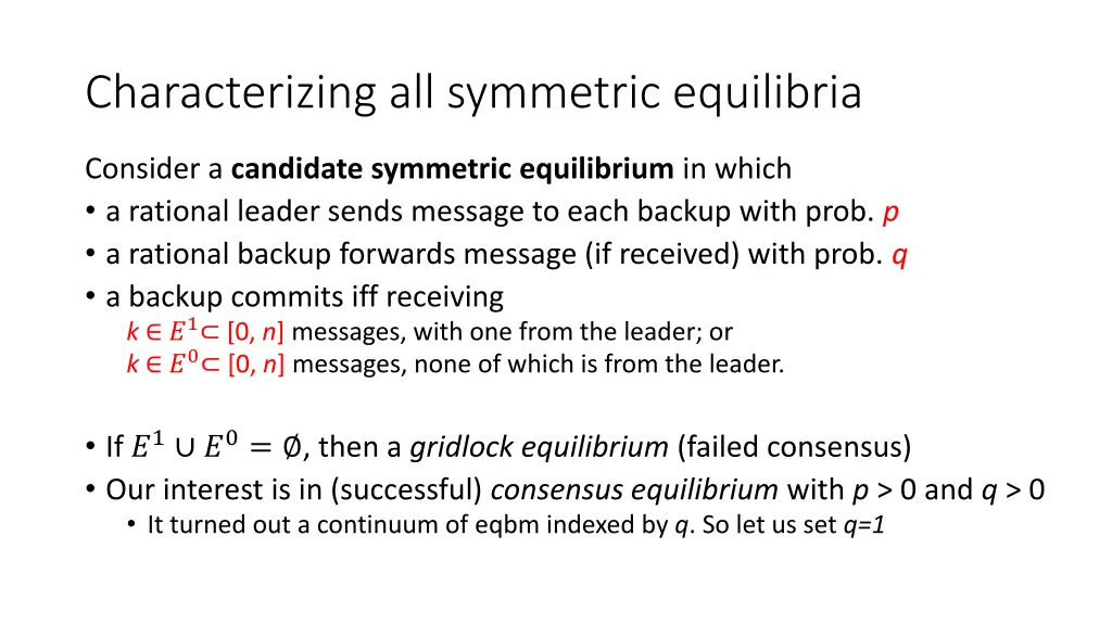 characterizing all symmetric equilibria