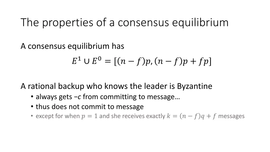 the properties of a consensus equilibrium