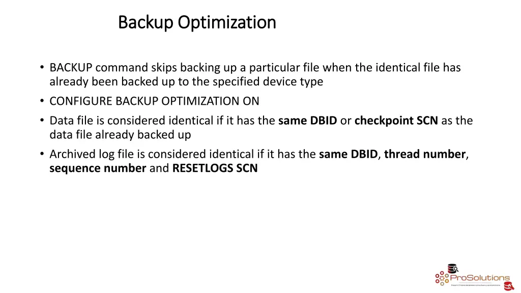 backup optimization backup optimization