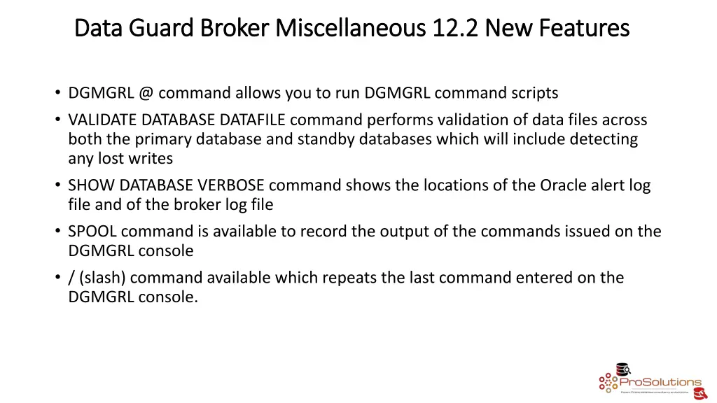 data guard broker miscellaneous 12 2 new features