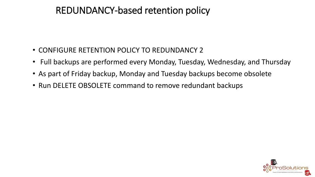 redundancy redundancy based retention policy