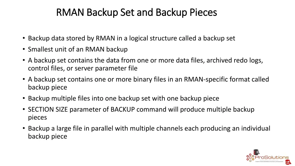 rman backup set and backup pieces rman backup