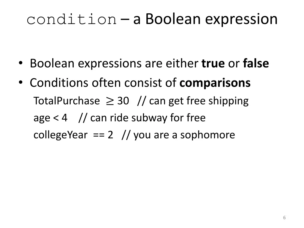 condition a boolean expression