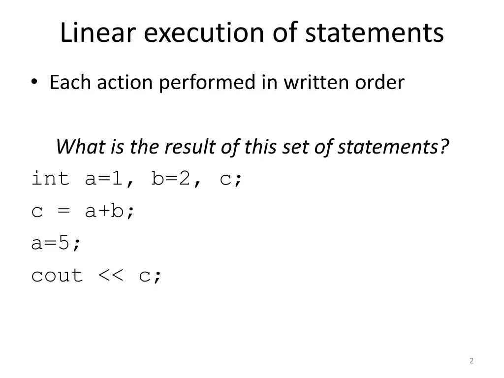 linear execution of statements