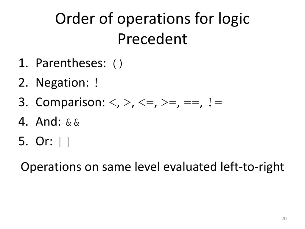 order of operations for logic precedent