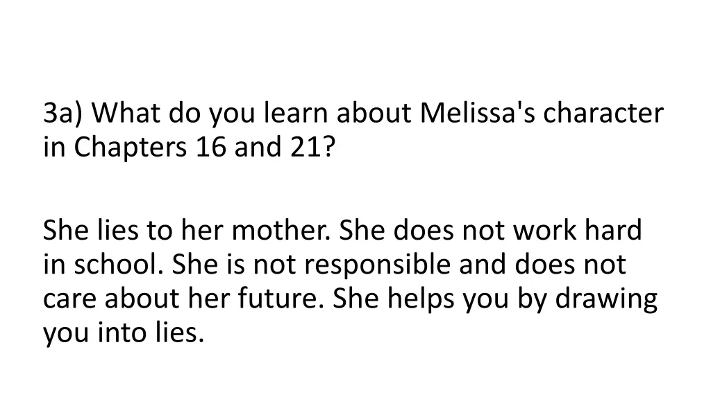 3a what do you learn about melissa s character