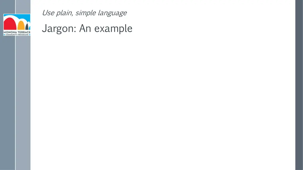 use plain simple language jargon an example