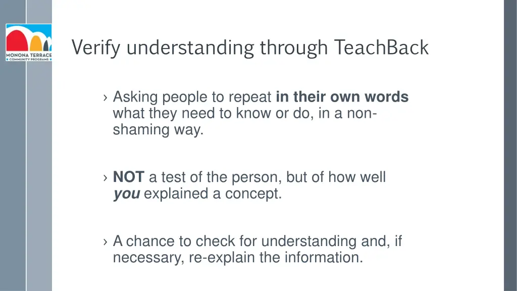 verify understanding through teachback