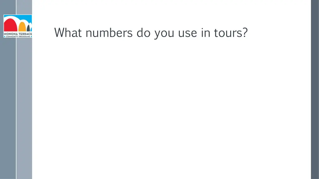 what numbers do you use in tours