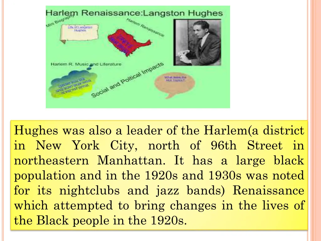 hughes was also a leader of the harlem a district