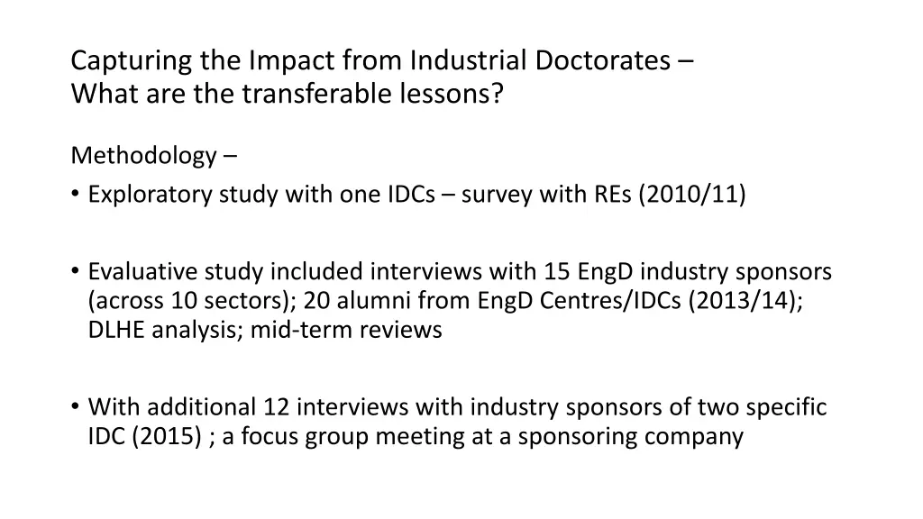 capturing the impact from industrial doctorates 1