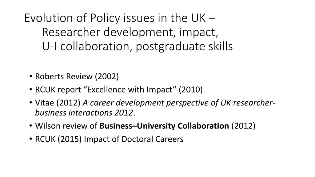 evolution of policy issues in the uk researcher